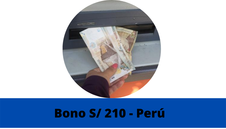 Bono 210 Soles - Perú